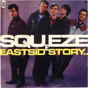 Squeeze - East Side Story FLAC