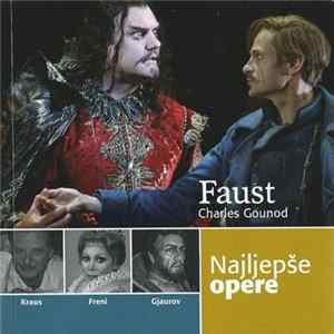 Charles Gounod, Kraus, Freni, Gjaurov - Faust FLAC