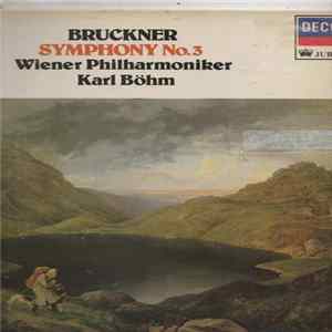 Bruckner - Wiener Philharmoniker, Karl Böhm - Symphony No.3 FLAC