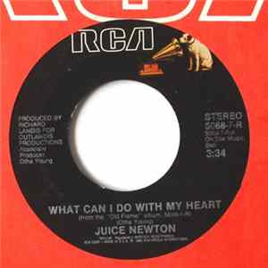 Juice Newton - What Can I Do With My Heart FLAC