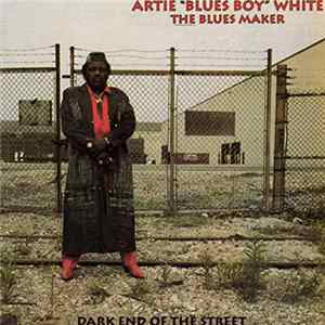 Artie White - Dark End Of The Street FLAC