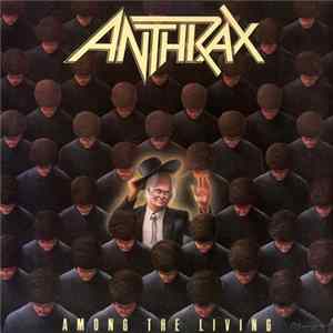 Anthrax - Among The Living FLAC
