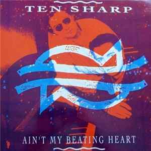 Ten Sharp - Ain't My Beating Heart FLAC