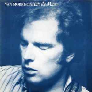 Van Morrison - Into The Music FLAC