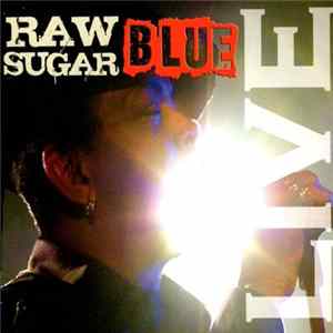 Sugar Blue - Raw Sugar FLAC