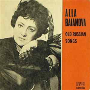 Алла Баянова - Старые Песни И Романсы / Old Russian Songs FLAC