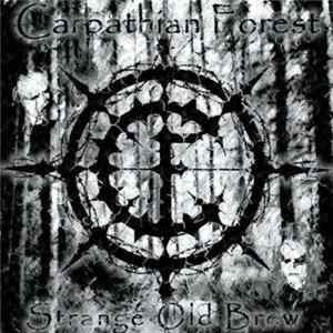 Carpathian Forest - Strange Old Brew FLAC