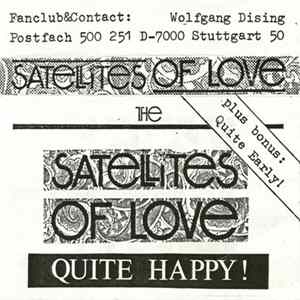 The Satellites Of Love - Quite Happy! FLAC