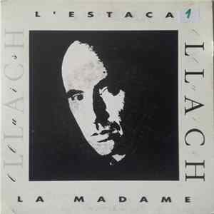 Lluis Llach - L'estaca / La Madame FLAC