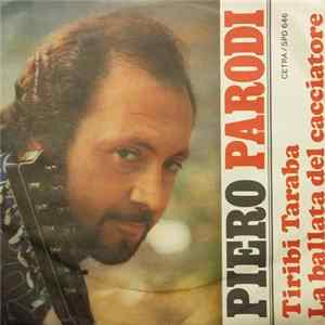 Piero Parodi - Tiribi Taraba / La Ballata Del Cacciatore FLAC