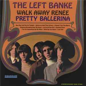 The Left Banke - Walk Away Renée / Pretty Ballerina FLAC