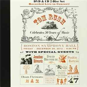 Tom Rush - Celebrates 50 Years Of Music FLAC
