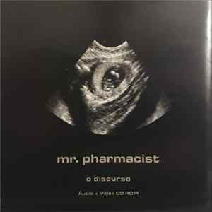 O Discurso - Mr. Pharmacist FLAC