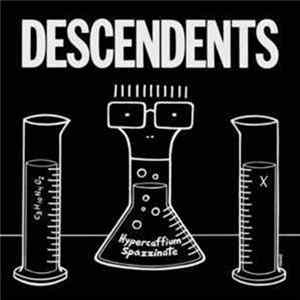 Descendents - Hypercaffium Spazzinate FLAC