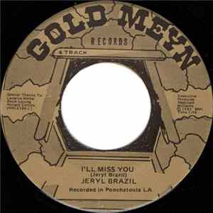 Jeryl Brazil - I'll Miss You FLAC