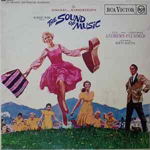 Rodgers And Hammerstein Starring Julie Andrews & Christopher Plummer Conducted By Irwin Kostal - The Sound Of Music (An Original Soundtrack Recording) FLAC