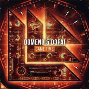 Domeno & D3FAI - Game Time FLAC