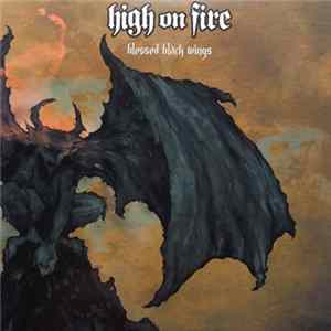 High On Fire - Blessed Black Wings FLAC