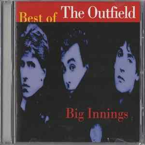 The Outfield - Big Innings (Best Of The Outfield) FLAC