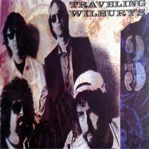 Traveling Wilburys - Vol. 3 FLAC
