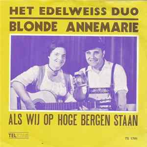 Het Edelweiss Duo - Blonde Annemarie FLAC