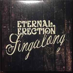 Eternal Erection - Singalong FLAC