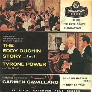 Carmen Cavallaro And The Columbia Pictures Orchestra - The Eddy Duchin Story - Part 1 FLAC