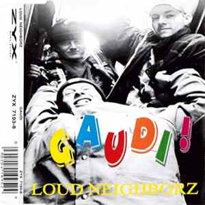 Loud Neighborz - Gaudi FLAC