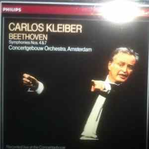 Carlos Kleiber, Beethoven, Concertgebouw Orchestra, Amsterdam - Symphonies Nos. 4 & 7 FLAC