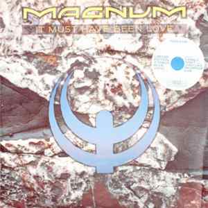 Magnum - It Must Have Been Love FLAC