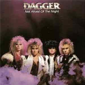 Dagger - Not Afraid Of The Night FLAC