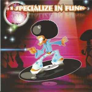 Various - I Specialize In Funk FLAC