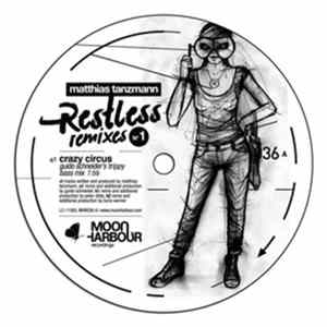 Matthias Tanzmann - Restless Remixes N°1 FLAC