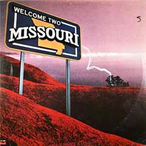Missouri - Welcome Two Missouri FLAC