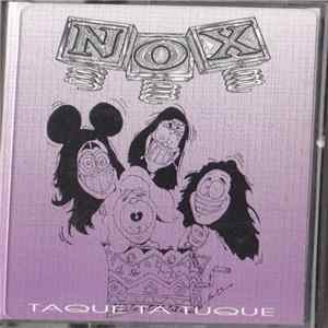 Nox - Taque Ta Tuque FLAC