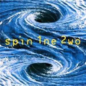 Spin 1ne 2wo - Spin 1ne 2wo FLAC