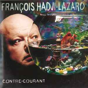 François Hadji-Lazaro - Contre-Courant FLAC