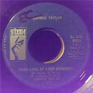Johnnie Taylor - Take Care Of Your Homework / Hold On This Time FLAC
