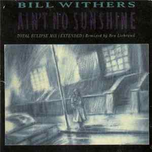Bill Withers - Ain't No Sunshine FLAC
