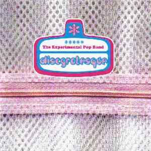 The Experimental Pop Band - Discgrotesque FLAC