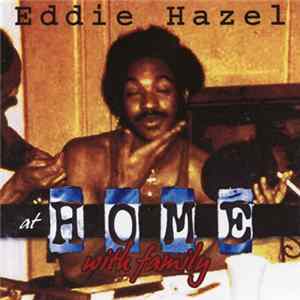 Eddie Hazel - At Home With Family FLAC
