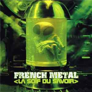 Various - French Metal : La Soif Du Savoir FLAC