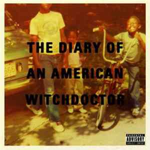 Witchdoctor - The Diary Of An American Witchdoctor FLAC