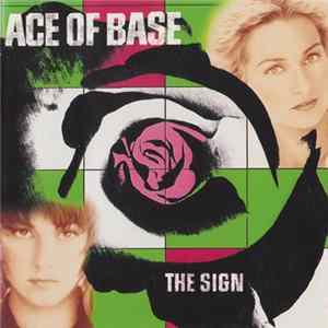 Ace Of Base - The Sign FLAC