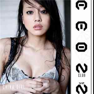 Amonn - China Girl (V2 Remix) FLAC