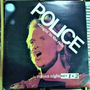 The Police - Stingin' In The Rain - Roman Night - Act 1&2 FLAC