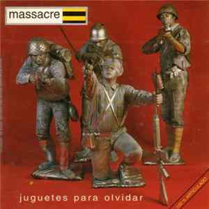 Massacre - Juguetes Para Olvidar FLAC