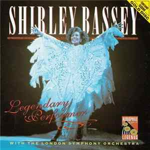Shirley Bassey - Legendary Performer FLAC
