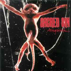 Sacred Sin - Anguish...I Harvest FLAC