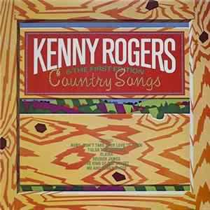 Kenny Rogers & The First Edition - Country Songs FLAC